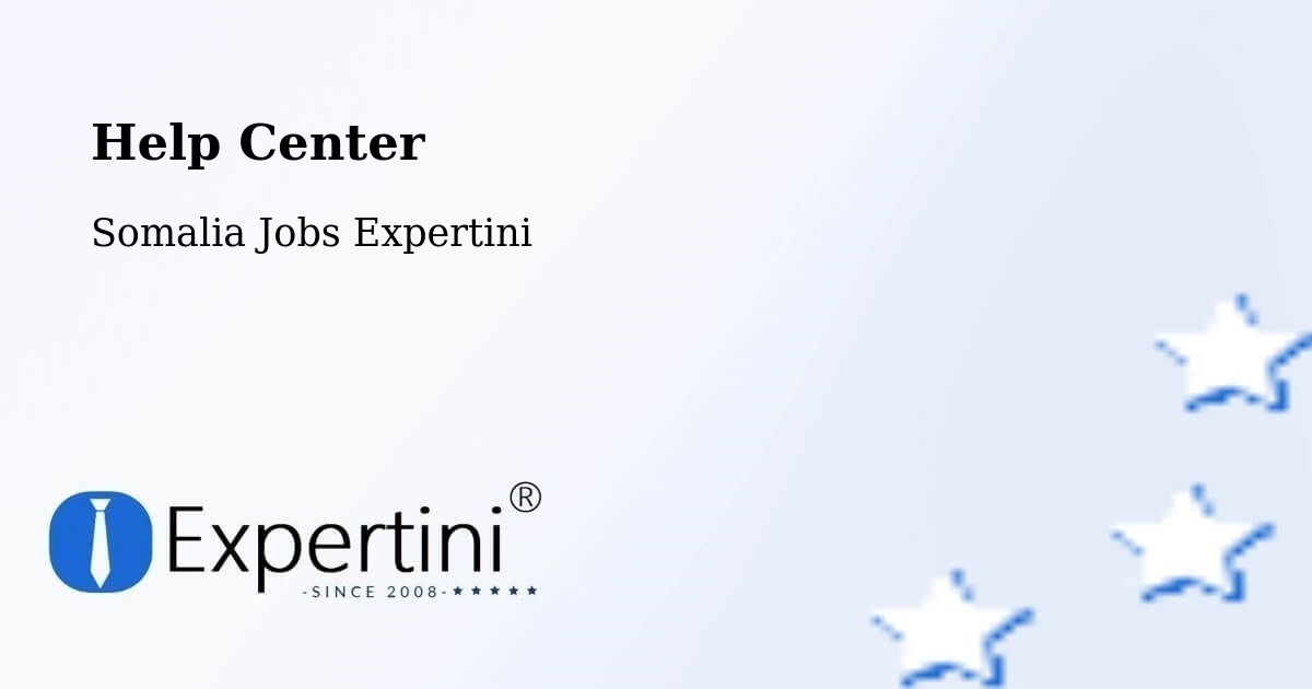 Help Center – Saacow - Somalia Jobs Expertini