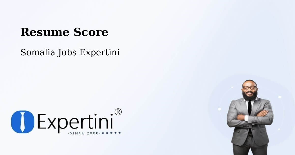 Resume Score & Job Description Match Tool – Saacow - Somalia Jobs Expertini